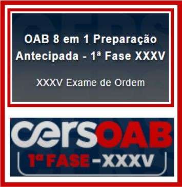 RATEIO OAB XXXVII (37) – 1ª Fase – ( PREPARAÇÃO ANTECIPADA – ACESSO TOTAL )  – CERS 2022 - RATEIO DE CURSOS PARA CONCURSOS PUBLICOS 2023 - RATEIO CURSOS  CONCURSOS