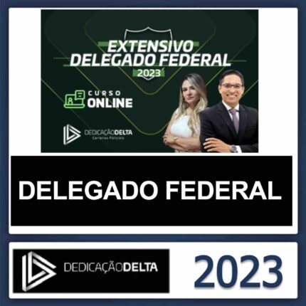 RATEIO DELEGADO FEDERAL EXTENSIVO DEDICAÇÃO DELTA 2023 (CURSO REGULAR)