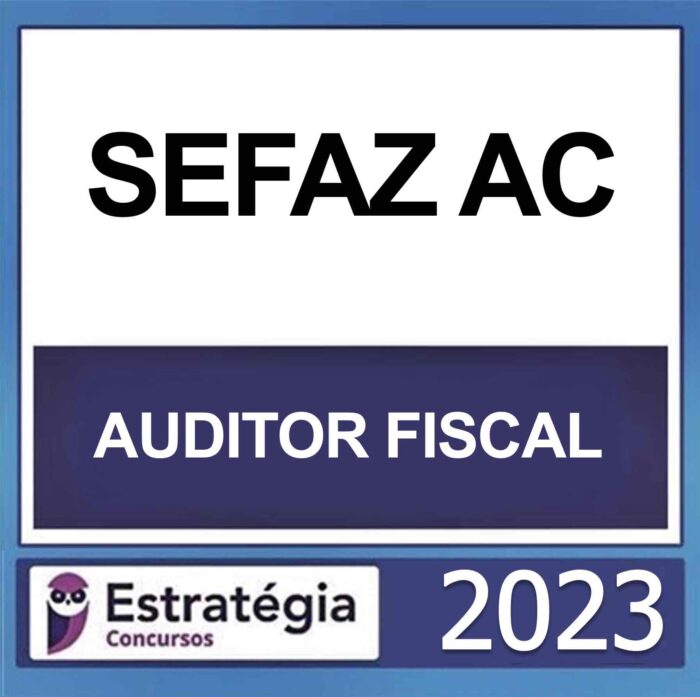 RATEIO SEFAZ AC AUDITOR FISCAL ESTRATÉGIA 2023