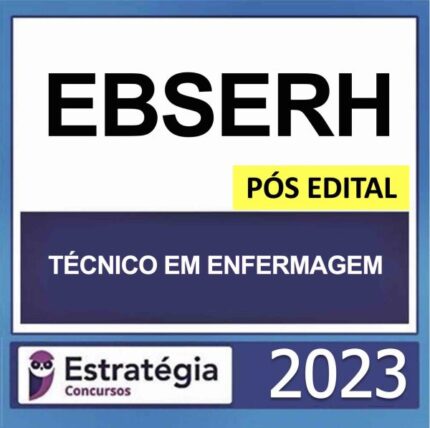 Rateio EBSERH Pós Edital Técnico em Enfermagem Estratégia 2023