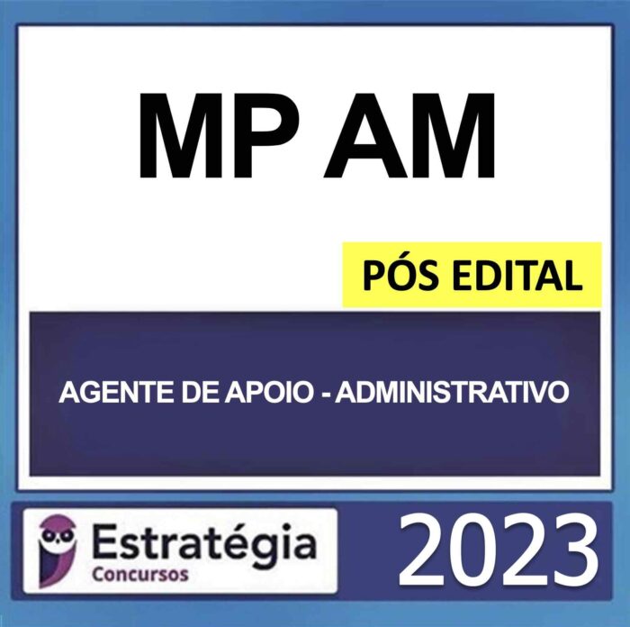 Rateio MP AM Agente de Apoio Administrativo Pós Edital Estratégia 2023