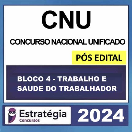 Rateio CNU Bloco 4 Área de Trabalho e Saude do Trabalhador Estratégia 2024