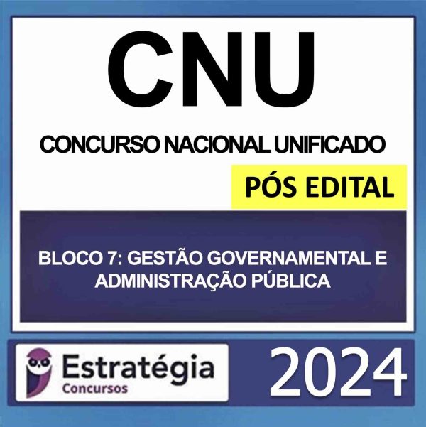 Rateio CNU Bloco 7 Gestão Governamental e Administração Pública Pós Edital Estratégia 2024