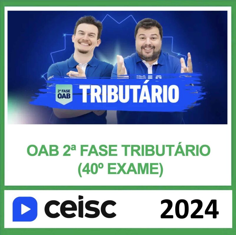 Rateio 2 Fase Direito Tributário OAB Ceisc 2024 – Exame 40