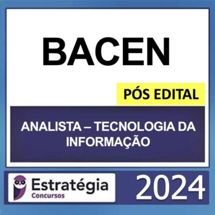 Rateio BACEN Analista Área 1 Tecnologia da Informação Pós Edital Estratégia 2024