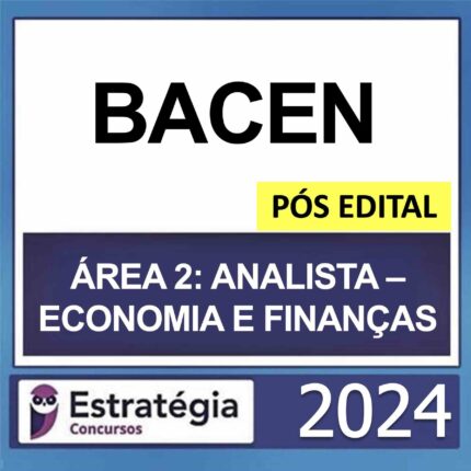 Rateio BACEN Analista Área 2 Economia e Finanças Pós Edital Estratégia 2024