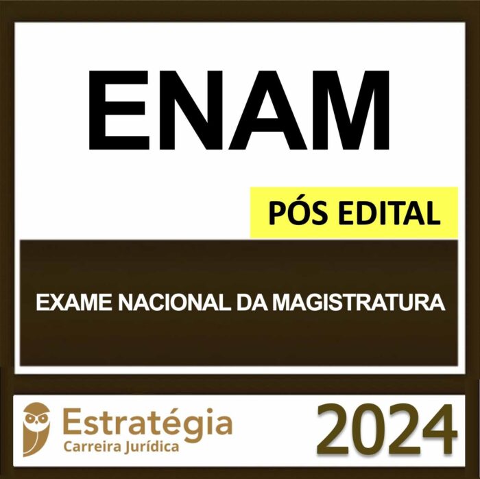 Rateio ENAM Estrategia 2024 Exame Nacional da Magistratura