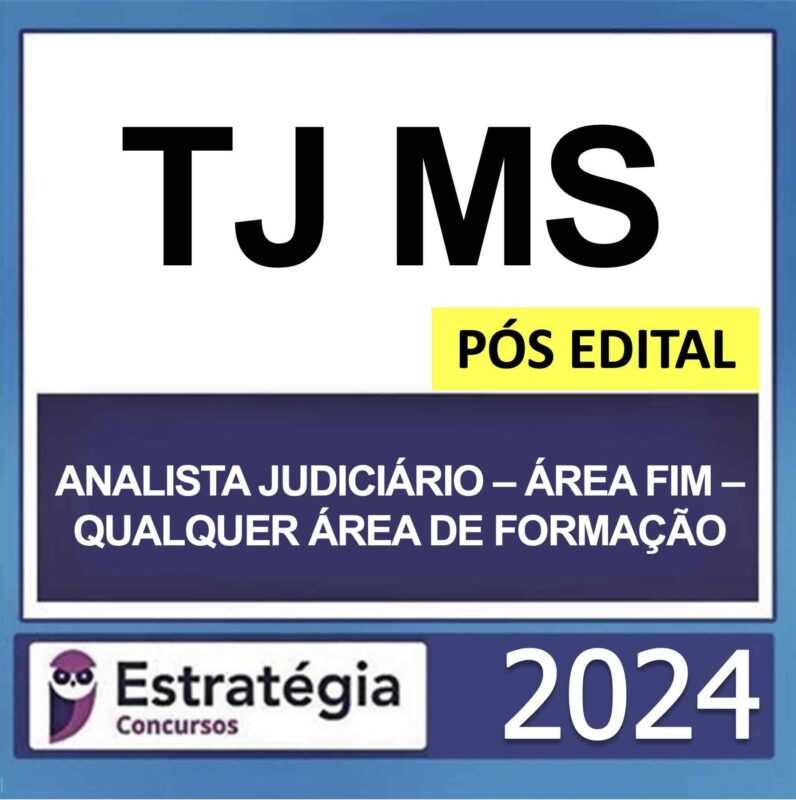 Rateio TJ MS Analista Judiciario Area Fim Qualquer Area de formacao Pos Edital Estrategia 2024