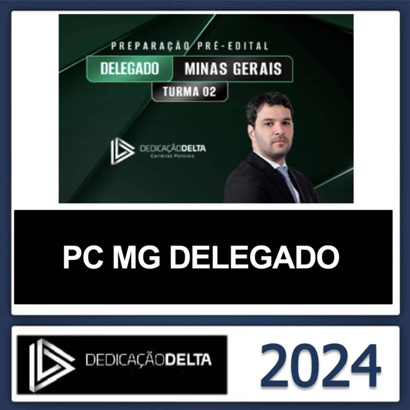 RATEIO PC MG DELEGADO DEDICAÇÃO DELTA 2024 (TURMA 02)