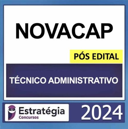 RATEIO NOVACAP TÉCNICO ADMINISTRATIVO PÓS EDITAL ESTRATEGIA 2024