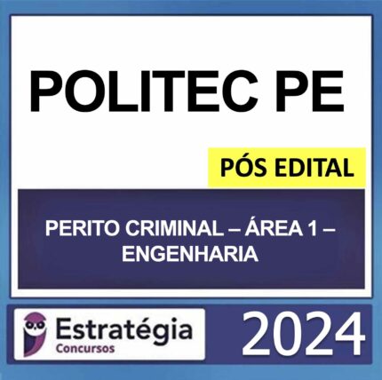 RATEIO POLITEC PE PERITO CRIMINAL ÁREA 1 ENGENHARIA PÓS EDITAL ESTRATÉGIA 2024