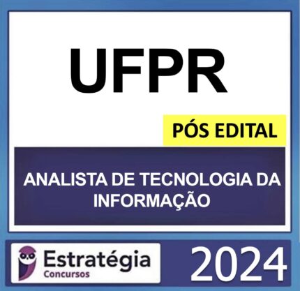 RATEIO-UFPR-ANALISTA-DE-TECNOLOGIA-DA-INFORMACAO-ESTRATEGIA-POS-EDITAL-2024.jpeg