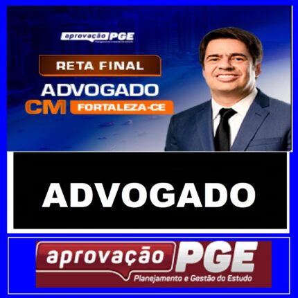 RATEIO ADVOGADO DA CÂMARA DE FORTALEZA - CE - RETA FINAL PÓS EDITAL - APROVAÇÃO PGE 2024