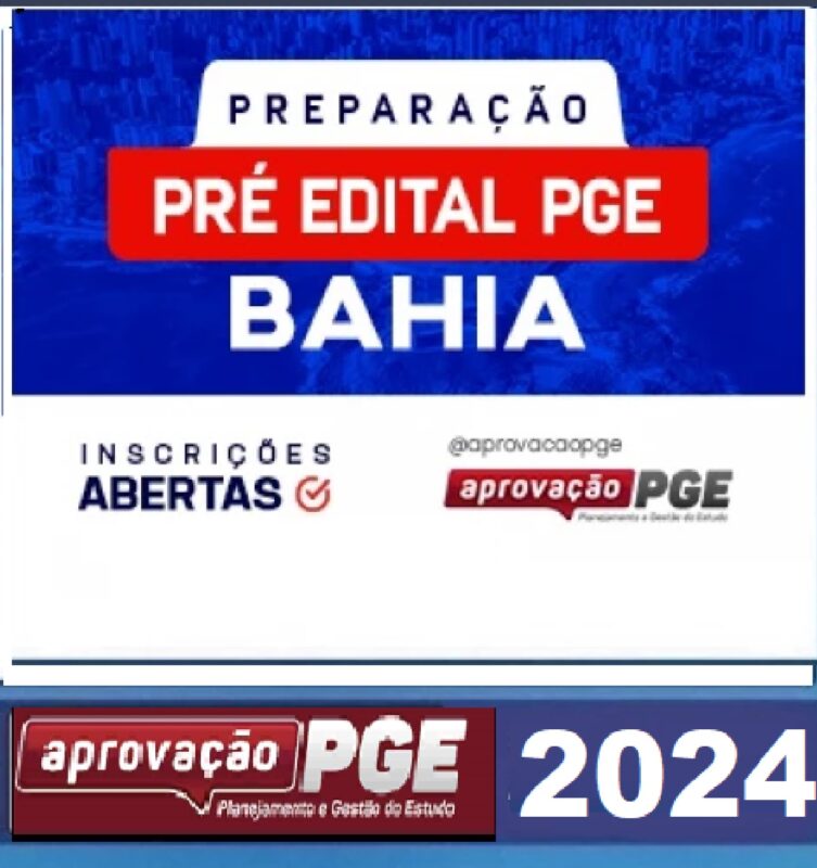 RATEIO PGE BAHIA - PREPARAÇÃO PRÉ EDITAL - PGE BA - APROVAÇÃO PGE 2024