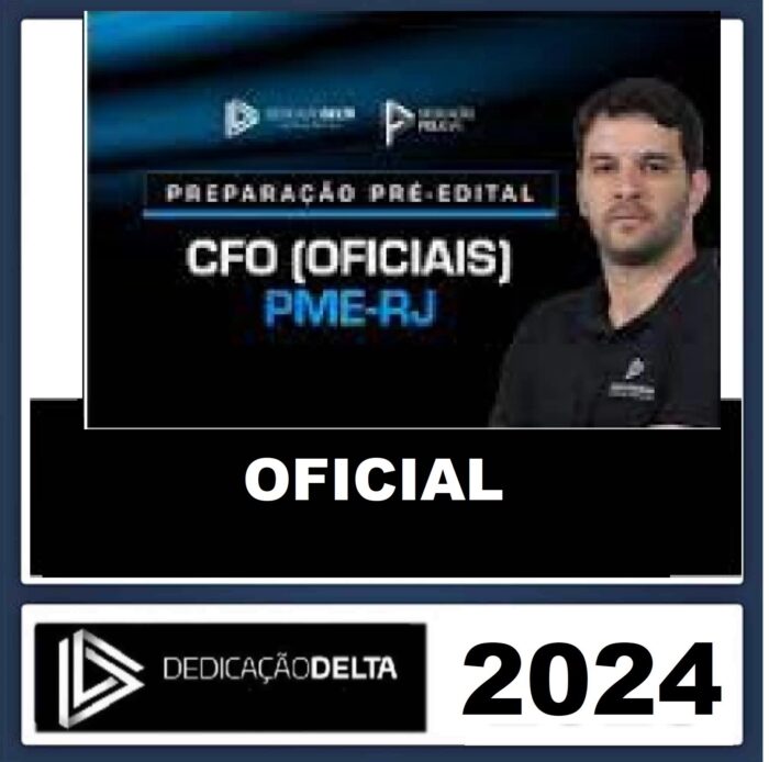 RATEIO PMRJ (OFICIAIS) - POLÍCIA MILITAR DO ESTADO DO RIO DE JANEIRO - PM RJ - RETA FINAL - PÓS-EDITAL - DEDICAÇÃO DELTA - 2024