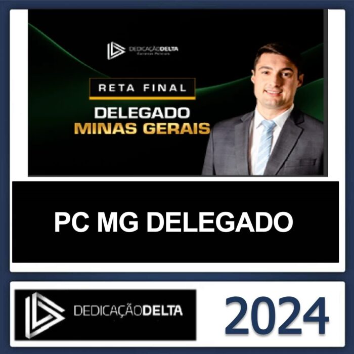 RATEIO PC MG DELEGADO - RETA FINAL DELEGADO MINAS GERAIS - PÓS EDITAL - DEDICAÇÃO DELTA 2024.jpeg