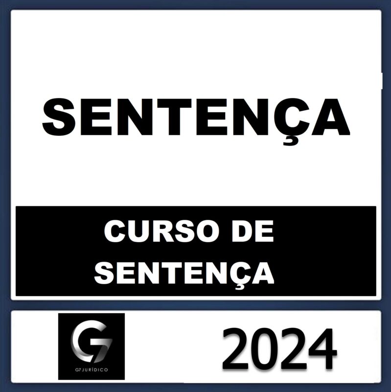 RATEIO CURSO DE SENTENÇA - G7 JURIDICO 2024