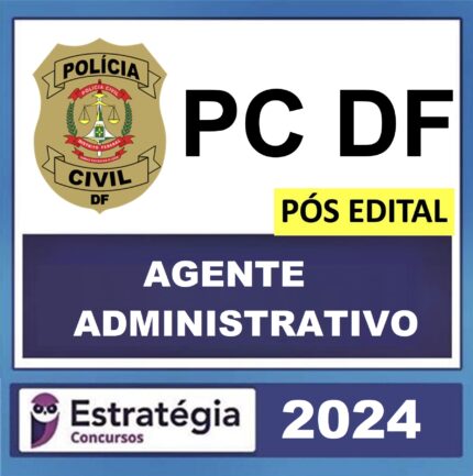 Rateio-PC-DF-AGENTE-ADMINISTRATIVO-POS-EDITAL-ESTRATEGIA-2024.jpg