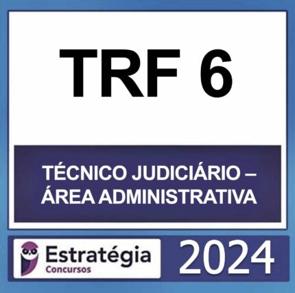 ateio-trf-6-tecnico-administrativo-est