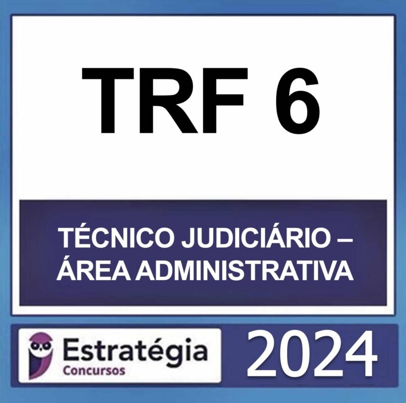 ateio-trf-6-tecnico-administrativo-est