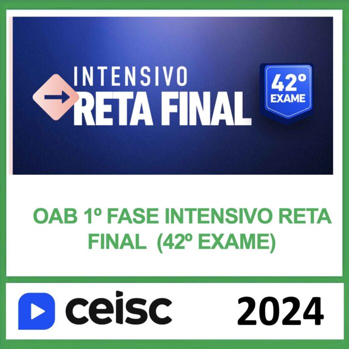 RATEIO OAB 1 FASE INTENSIVO RETA FINAL EXAME 42 CEISC 2024