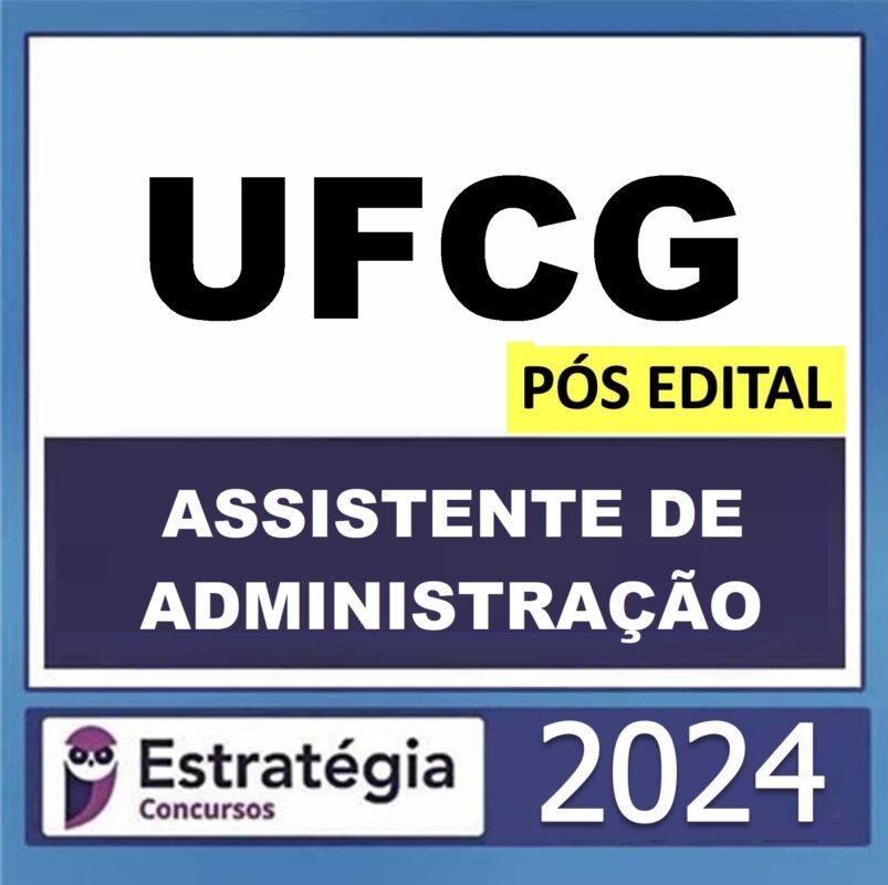 RATEIO-UFCG-POS-EDITAL-ASSISTENTE-DE-ADMINISTRACAO-ESTRATEGIA-2024