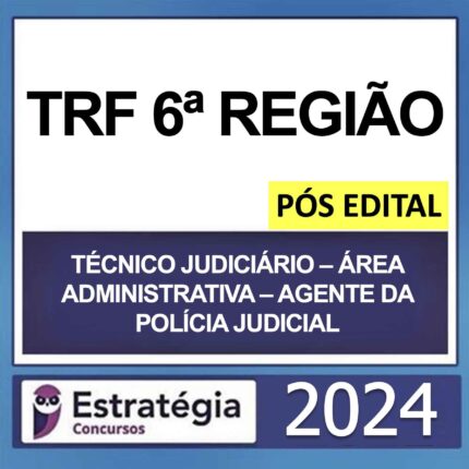 ateio-trf-6-regiao-agente-da-policia-judicial-2024.j