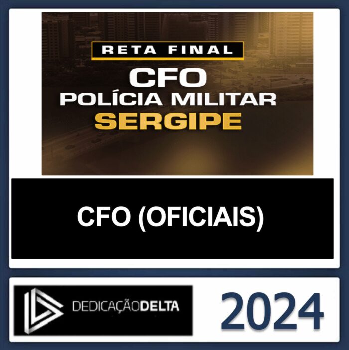 RATEIO-PM-SE-CFO-POLICIA-MILITAR-DE-SERGIPE-RETA-FINAL-DEDICACAO-DELTA-2024.j