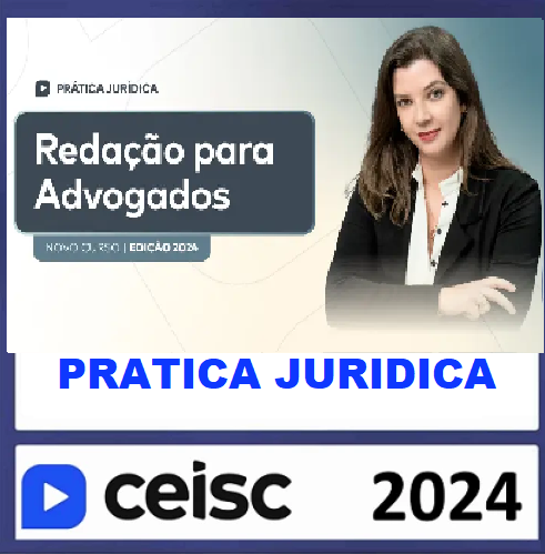 RATEIO REDAÇÃO PARA ADVOGADOS - PRATICA JURIDICA CEISC 2024