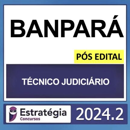 rateio-banpara-tecnico-judiciario-pos-edital-2024