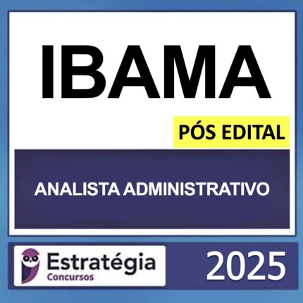 rateio-ibama-analista-administrativo-estrategia-pos-edital-2025.