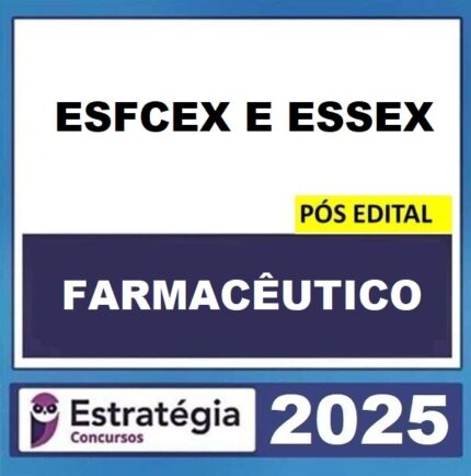 EsFCEx, e, EsSEX, (Farmacêutico), Pacote, Estratégia, 2025, -, PÓS, EDITAL