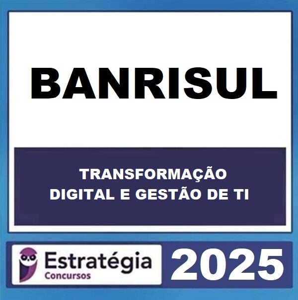 RATEIO BANRISUL - PÓS-EDITAL (ÁREA 2 - DESENVOLVIMENTO DE SOFTWARE) ESTRATEGIA - 2025 (2)