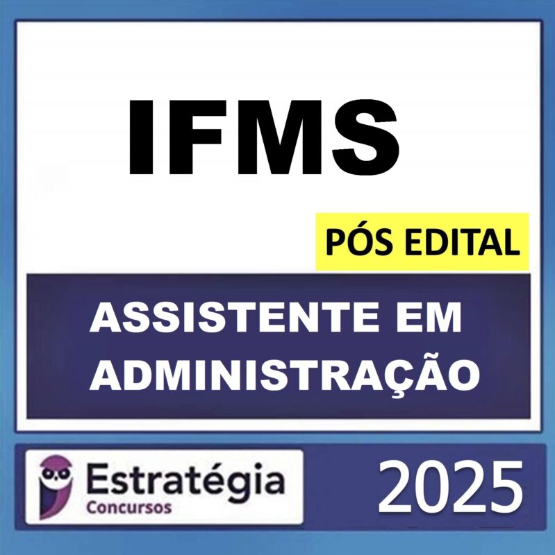 RATEIO-IFMS-POS-EDITAL-ASSISTENTE-EM-ADMINISTRACAO-ESTRATEGIA-2025.jpeg