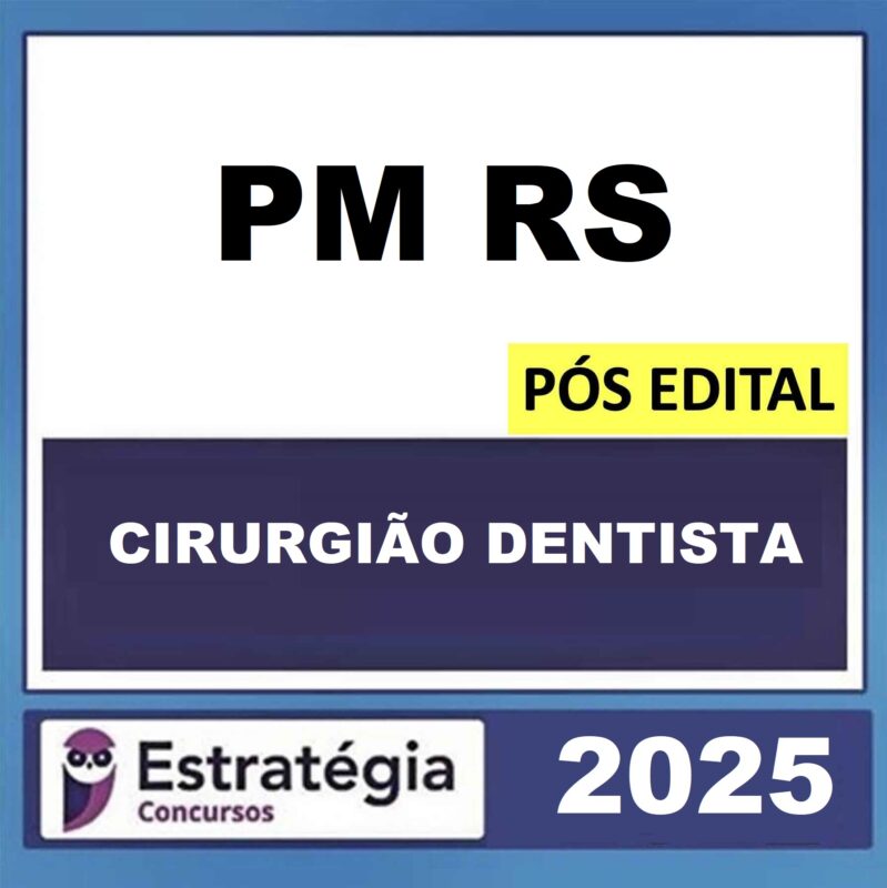 RATEIO-PM-RS-POS-EDITAL-OFICIAL-DE-SAUDE-DA-BRIGADA-MILITAR-ODONTOLOGIA-CIRURGIAO-DENTISTA-ESTRATEGIA-2025.jpeg