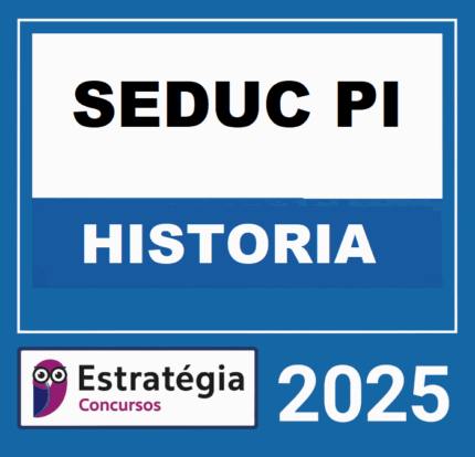 RATEIO SEDUC PI ( PROFESSOR HISTORIA ) - ESTRATEGIA 2025