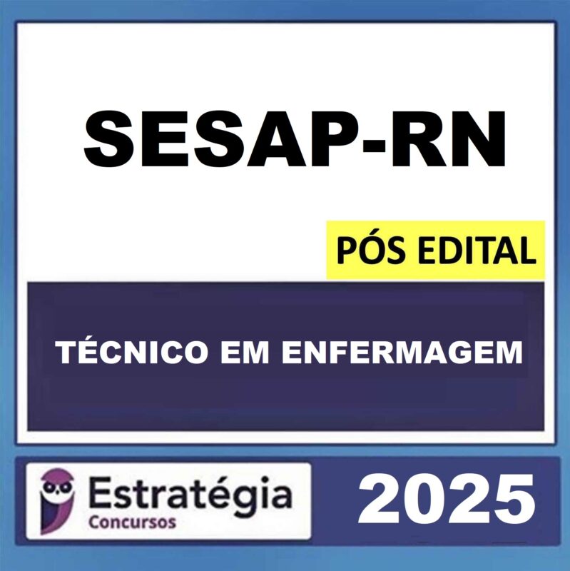 RATEIO-SESAP-RN-POS-EDITAL-ASSISTENTE-TECNICO-EM-SAUDE-TECNICO-EM-ENFERMAGEM-ESTRATEGIA-2025.jpeg