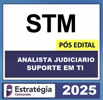 Rateio-STM-ANALISTA-JUDICIARIO-–-APOIO-ESPECIALIZADO-–-SUPORTE-EM-TI-POS-EDITAL-–-ESTRATEGIA-2025.jpeg