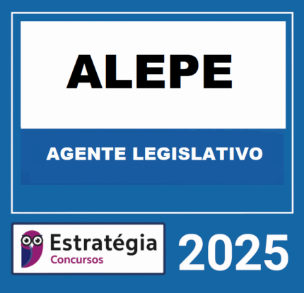 RATEIO ALEPE (AGENTE LEGISLATIVO) – ESTRATÉGIA 2025