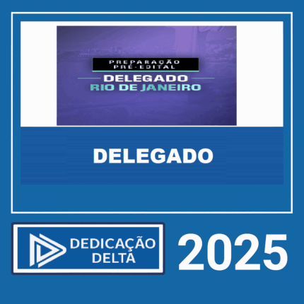 RATEIO-DELEGADO-RIO-DE-JANEIRO-PRE-EDITAL-DEDICACAO-DELTA-2025.png