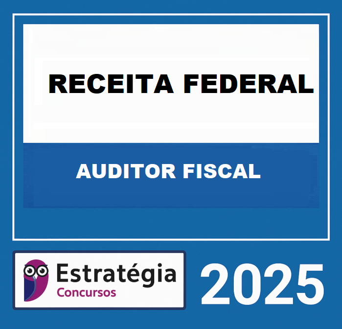 RATEIO RECEITA FEDERAL (AUDITOR FISCAL) ESTRATEGIA 2025 
