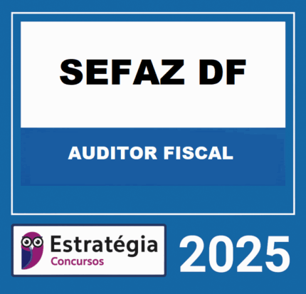 RATEIO SEFAZ-DF (AUDITOR FISCAL) ESTRATEGIA 2025 