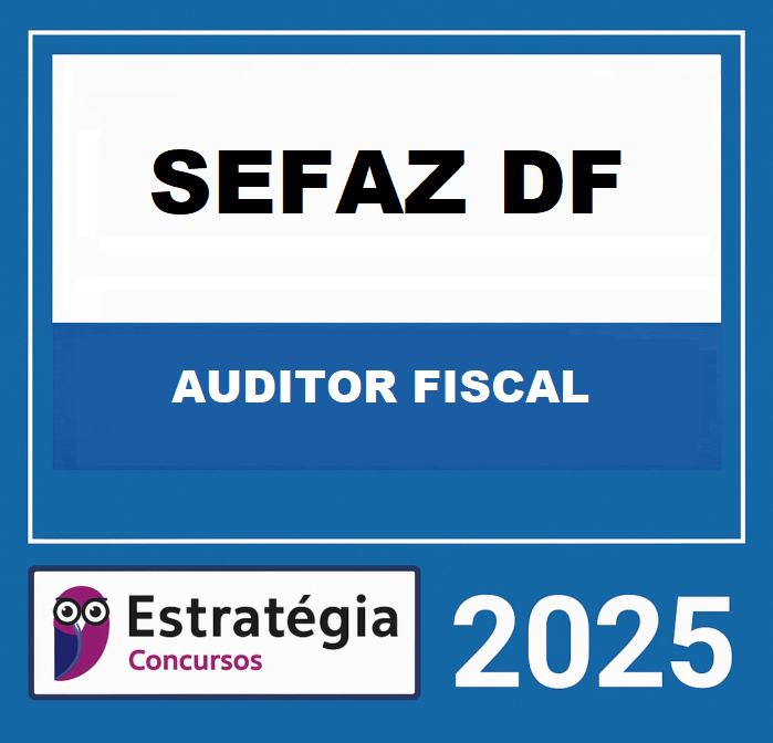 RATEIO SEFAZ-DF (AUDITOR FISCAL) ESTRATEGIA 2025 