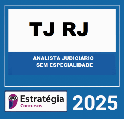 RATEIO TJ RJ (ANALISTA JUDICIÁRIO – SEM ESPECIALIDADE + PASSO) ESTRATÉGIA 2025 
