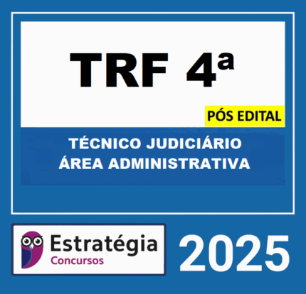 Rateio-TRF-4-Tecnico-Judiciario-Area-Administrativa-Pos-Edital-Estrategia-2025.png