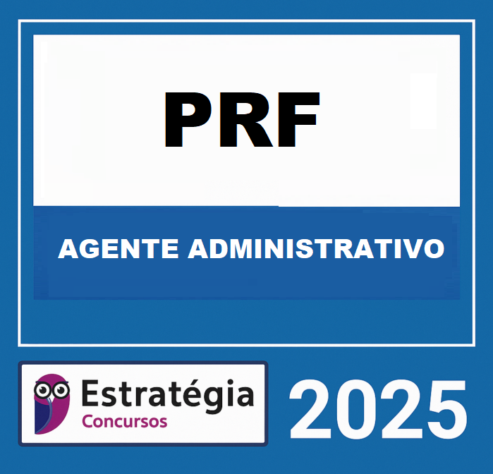 RATEIO PRF (AGENTE ADMINISTRATIVO ) ESTRATEGIA 2025 