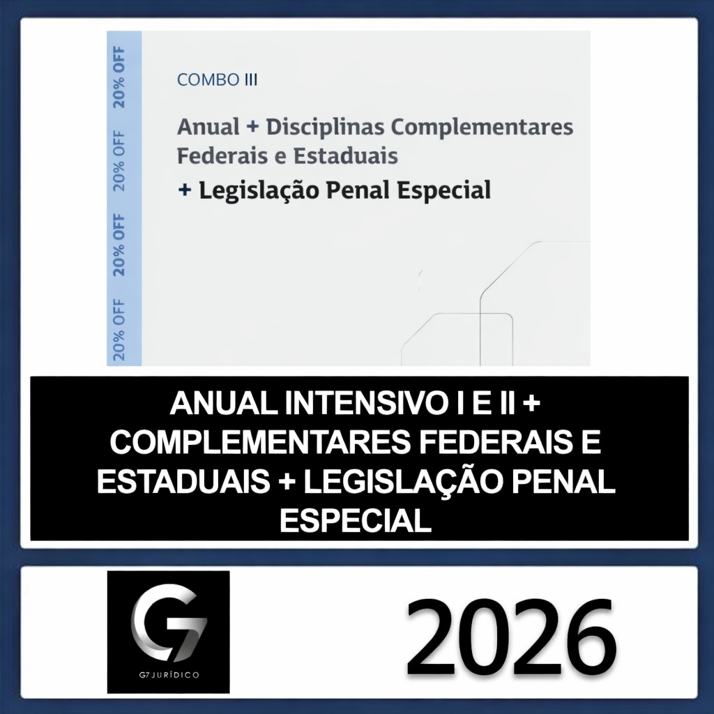 ANUAL CARREIRA JURÍDICA – (INTENSIVO I E II + COMPLEMENTARES + LEGISLAÇÃO PENAL ESPECIAL) – G7 JURÍDICO 2026 ANUAL CARREIRA JURÍDICA – (INTENSIVO I E II + COMPLEMENTARES + LEGISLAÇÃO PENAL ESPECIAL) – G7 JURÍDICO 2026