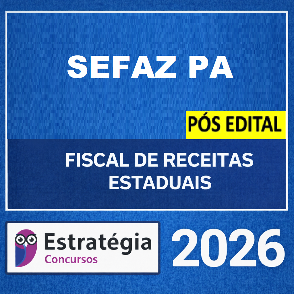 RATEIO-SEFA-PA-POS-EDITAL-FISCAL-DE-RECEITAS-ESTADUAIS-PASSO-–-ESTRATEGIA-2026-1 RATEIO-SEFA-PA-POS-EDITAL-FISCAL-DE-RECEITAS-ESTADUAIS-PASSO-–-ESTRATEGIA-2026-1