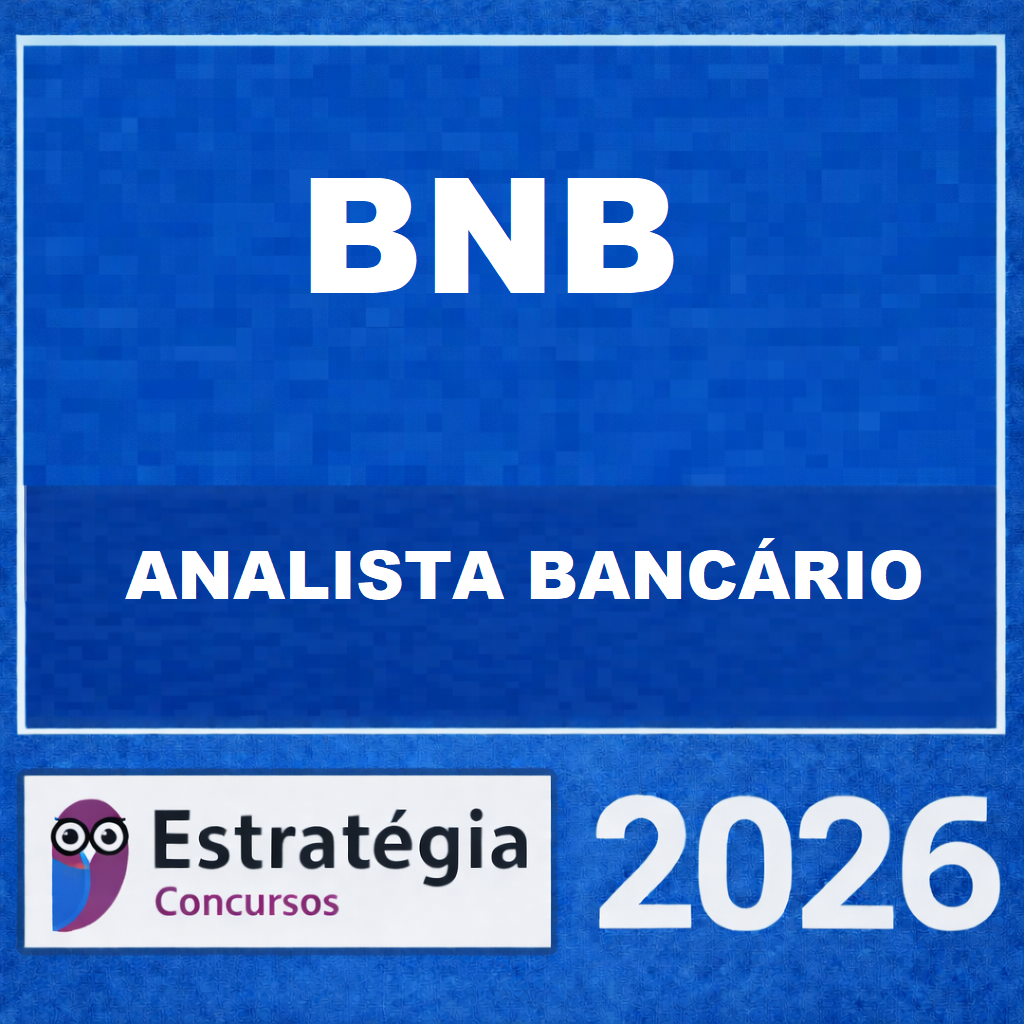 RATEIO BNB (ANALISTA BANCÁRIO) ESTRATÉGIA CONCURSOS – 2026 💼📊 BNB (ANALISTA BANCÁRIO) ESTRATÉGIA CONCURSOS – 2026 - Imagem 1