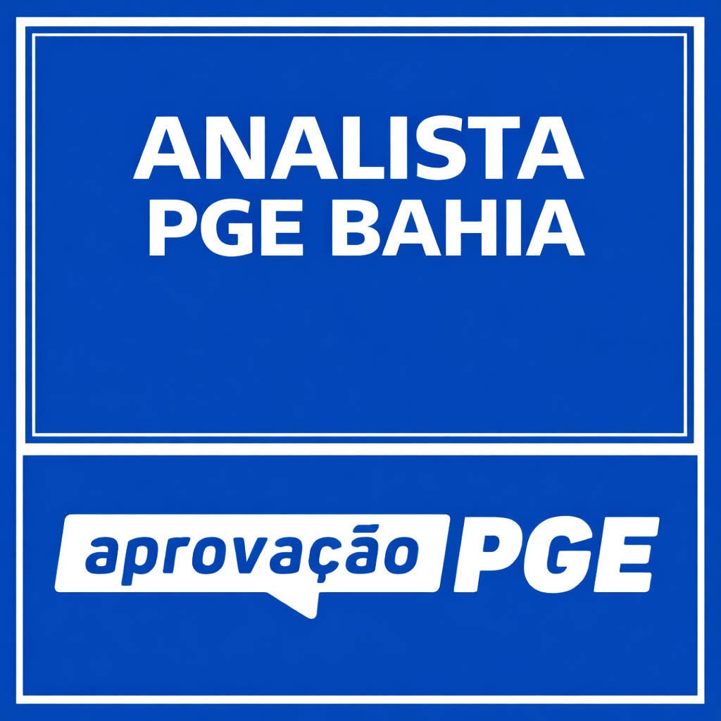 RATEIO PREPARAÇÃO PRÉ-EDITAL – ANALISTA PGE BAHIA – APROVAÇÃO PGE 2026 RATEIO PREPARAÇÃO PRÉ-EDITAL – ANALISTA PGE BAHIA – APROVAÇÃO PGE 2026